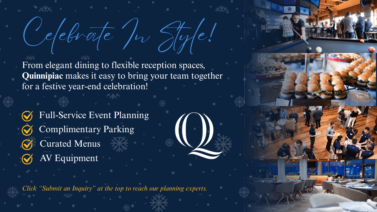Host your year-end event at Quinnipiac